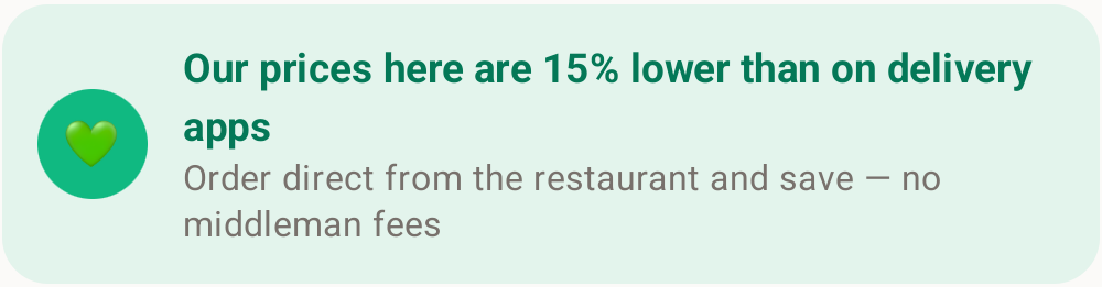 Our prices here are lower than on delivery apps